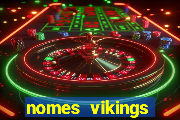 nomes vikings masculinos e significados